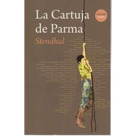 CARTUJA DE PARMA,LA [Paperback] STENDHAL