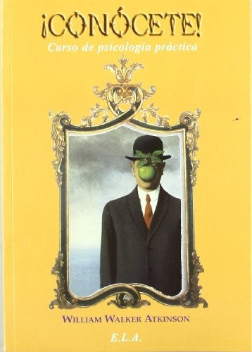 CONOCETE! (Spanish Edition) [Paperback] William Walker Atkinson