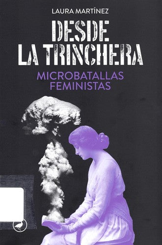 Desde la trinchera. Microbatallas feministas