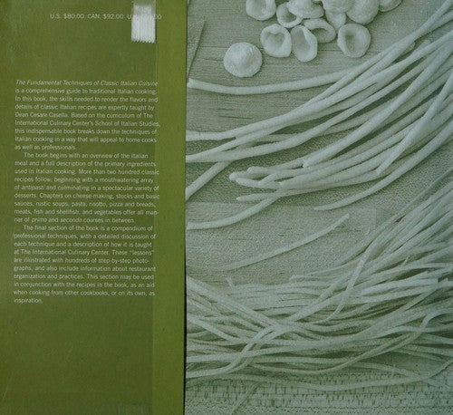 The Fundamental Techniques of Classic Italian Cuisine [Hardcover] Casella, Cesare; Lyness, Stephanie and Septimus, Mathew
