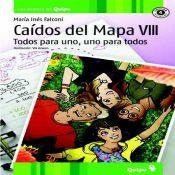 Caídos del mapa VIII. Todos para uno, uno para todos