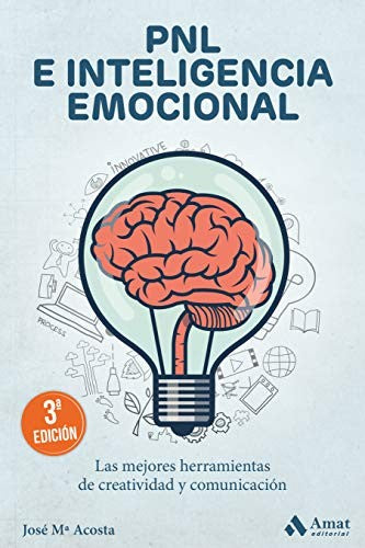 PNL e inteligencia emocional [Paperback] Acosta Vera, Jose Maria