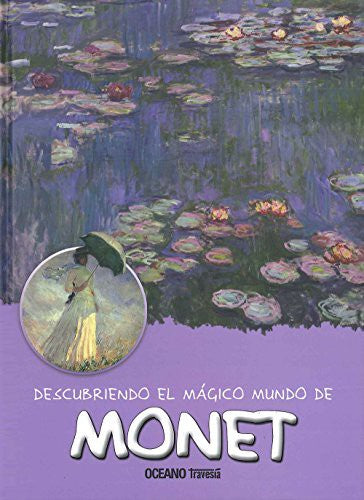 Descubriendo el mágico mundo de Monet [Hardcover] Jordà, Maria