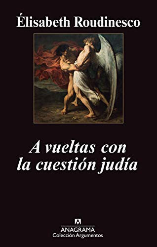 A vueltas con la cuestión judía [Paperback] Roudinesco, Elisabeth