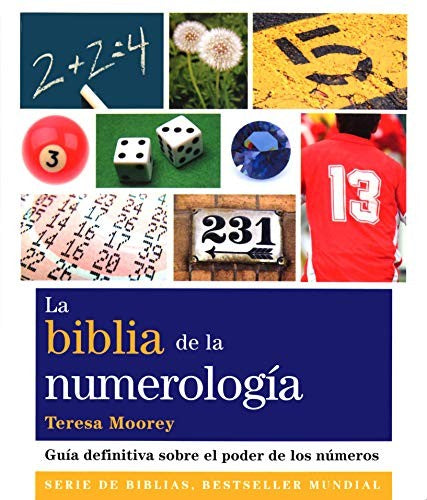 La biblia de la numerología [Paperback] Moorey, Teresa