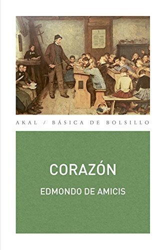 Corazón [Paperback] de Amicis, Edmund