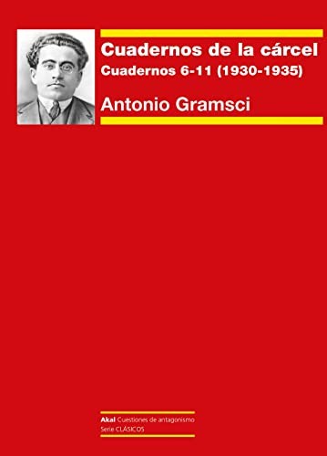 Cuadernos de la cárcel II: Cuadernos 6-11 (1930-1933): 118 [Paperback] Antonio Gramsci