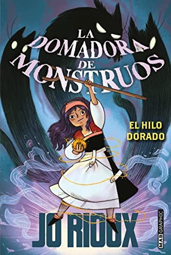 Domadora de monstruos [Paperback] Rioux, Jo