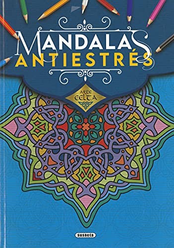 Arte celta (mandalas anties [Paperback] Ediciones, Susaeta