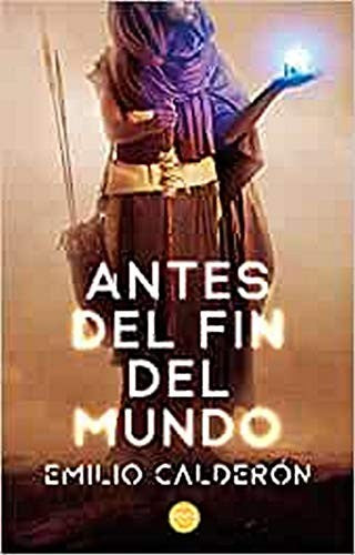 Antes del fin del mundo [Paperback]