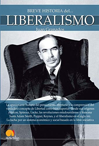 Breve historia del Liberalismo [Paperback] Granados and Juan