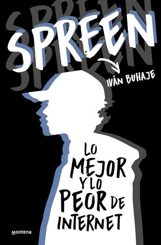 Spreen. Lo mejor y lo peor de internet [Paperback] Spreen,