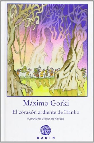 Corazon Ardiente De Danko, El [Paperback] Maximo Gorki