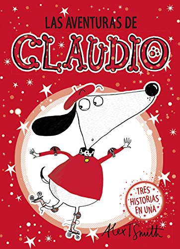 Las Aventuras de Claudio [Hardcover] Smith, Alex T