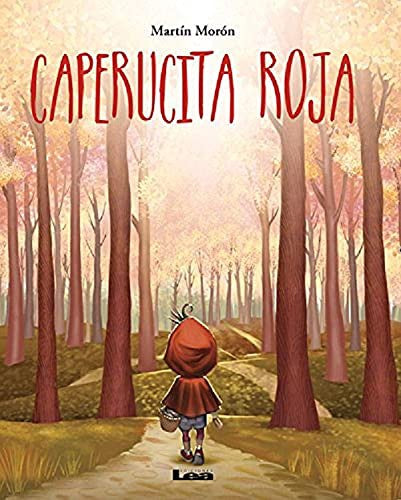 Caperucita Roja [Hardcover] Morón, Martín