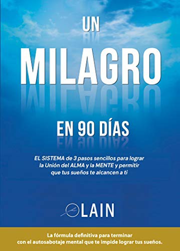 Un milagro en 90 días / La voz de tu alma / vol. 2