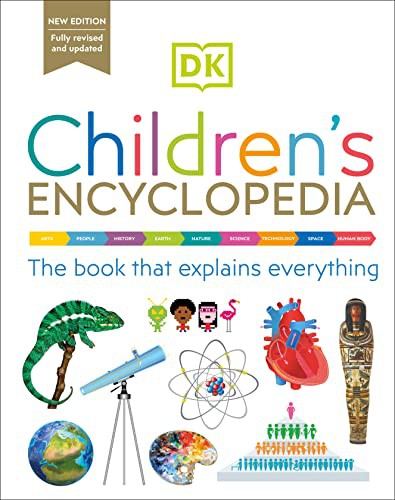 DK Children's Encyclopedia: The Book That Explains Everything! [Hardcover] DK