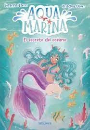 Aqua marina. El secreto del océano #1