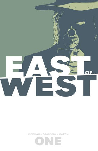 East of West Volume 1: The Promise: 01 [Paperback] Hickman, Jonathan and Dragotta, Nick