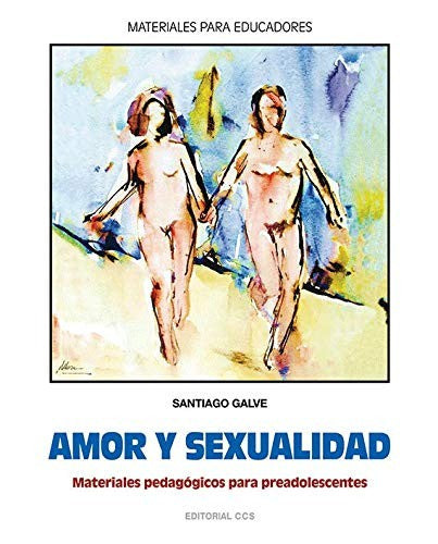 Amor y Sexualidad (Spanish Edition) [Paperback] Galve, Santiago
