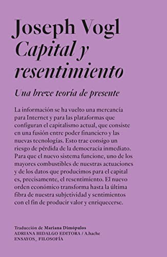 Capital y resentimiento. Una breve teoría del presente [Paperback] Vogl, Joseph