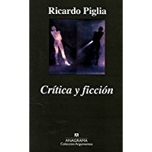 Critica y ficción [Hardcover] Piglia, Ricardo