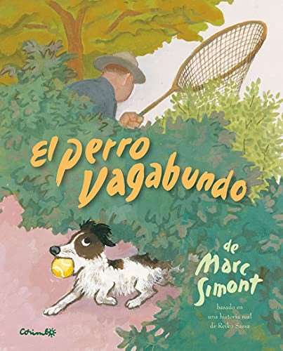 El perro vagabundo [Paperback] Simont, Marc