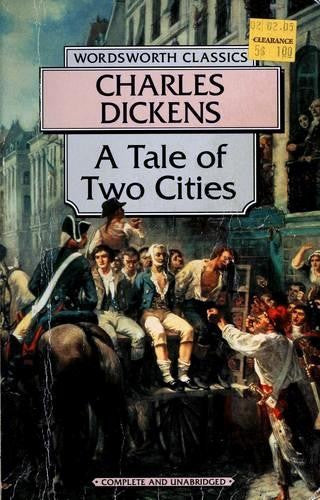 A Tale of Two Cities [Paperback] Dickens, Charles; Browne (Phiz), Canterbury Christ Church University College Hablot K; Merchant, Senior Lecturer in English Peter and Carabine, Dr Keith