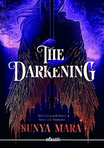 The Darkening [Paperback] Mara, Sunya