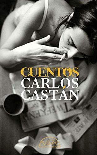 CUENTOS (CASTAN) (2°ED) [Paperback] Castán, Carlos