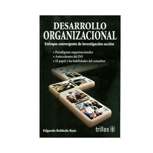 Desarrollo Organizacional [Paperback] Edgardo Robledo Ruiz and TRILLAS, EDITORIAL