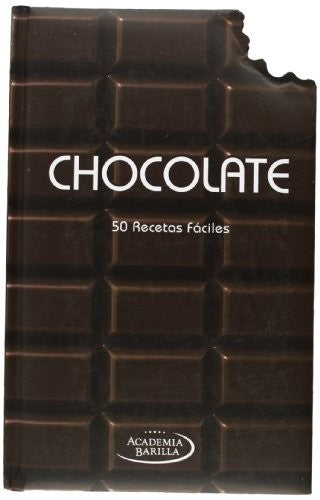 Chocolate : 50 recetas fáciles [Hardcover] VV.AA.