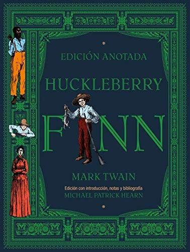 HUCKLEBERRY FINN. EDICION ANOTADA / PD.