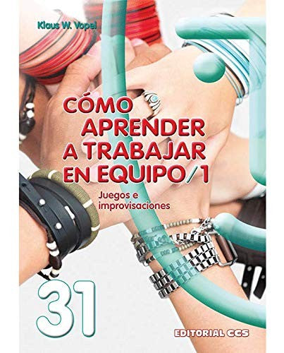 Cómo aprender a trabajar en equipo. Vol. 1 [Paperback] Klaus W. Vopel