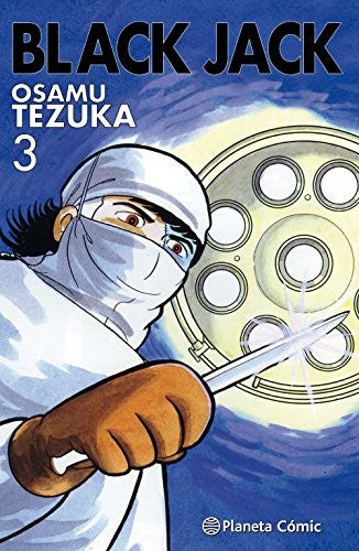 Black Jack Nº 03/08 [Hardcover] Tezuka, Osamu and Calafell, Veronica