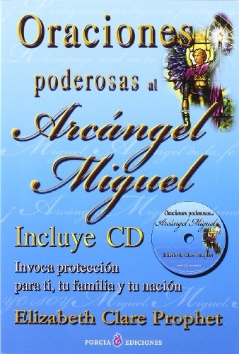 Arcangel Miguel, oraciones poderosas (+CD) [Paperback]