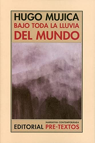 Bajo toda la lluvia del mundo
