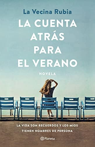 La cuenta atrás para el verano [Paperback] La Vecina Rubia