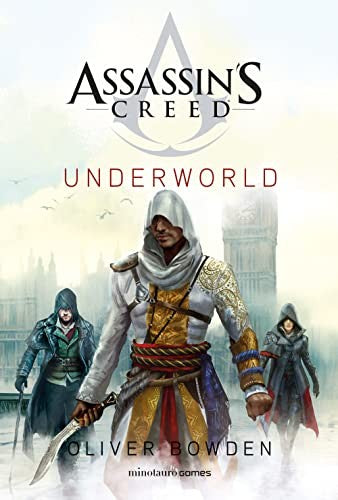 Assassin's Creed. Underworld [Paperback] Oliver Bowden