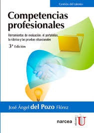 Competencias Profesionales [Paperback] Pozo Flórez, José Ángel