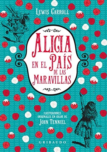 Alicia en el país de las maravillas (incluye El mandala de las maravillas) [Hardcover] Carroll, Lewis