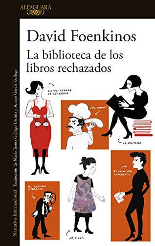 La Biblioteca de los Libros Rechazados [Paperback] Foenkinos, David