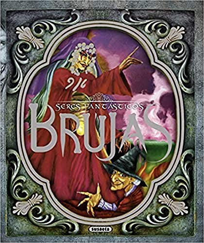 Brujas. Seres Fantásticos [Hardcover] Muñez, Fernando J. and Pascual, Pilar