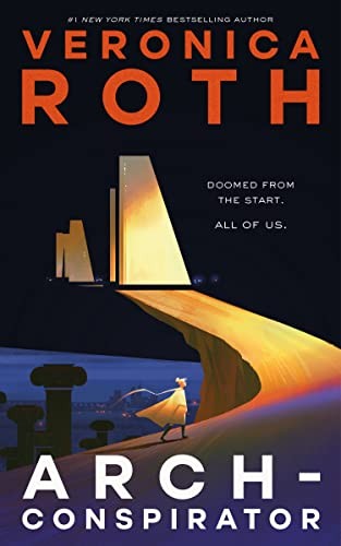 Arch-Conspirator [Hardcover] Roth, Veronica