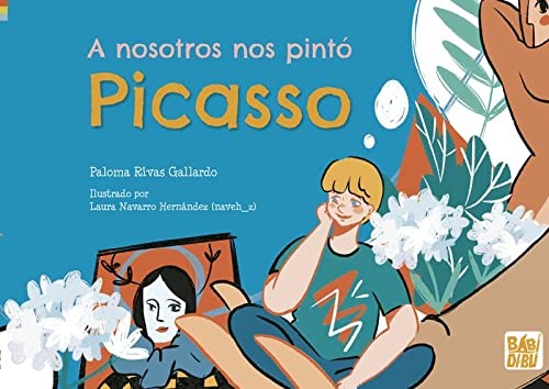 A nosotros nos pintó Picasso [Hardcover]