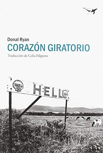 Corazón giratorio [Paperback] Ryan, Donal