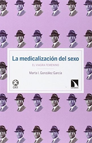 La medicalización del sexo. El viagra femenino