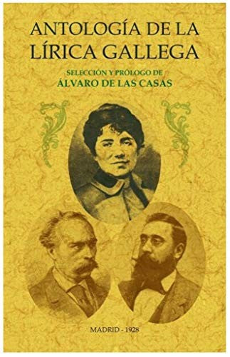 ANTOLOGIA DE LA LIRICA GALLEGA [Paperback] Editorial Maxtor