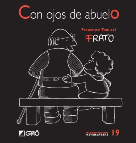 Con Ojos De Abuelo [Paperback] Francesco Tonucci