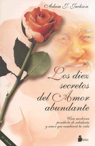 Diez Secretos Del Amor Abundante, Los Jackson, Adam J.